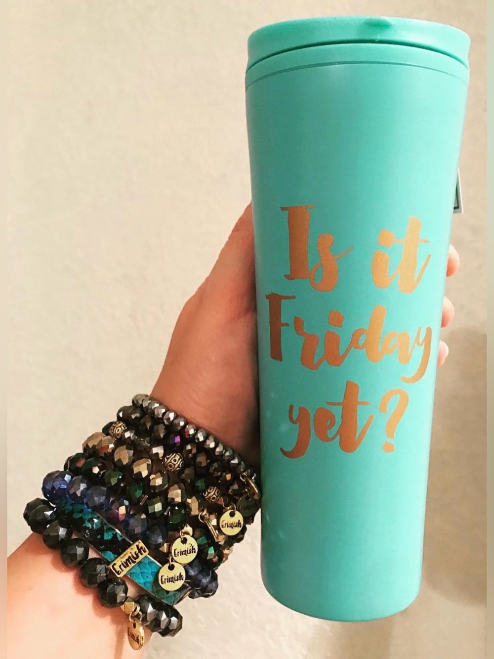 Is it Friday yet? turquoise tumbler stainless steel travel Slant Collections